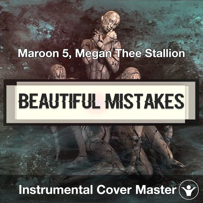 The Real Meaning Behind 'Beautiful Mistakes' By Maroon 5 And Megan
