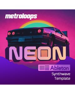 Neon - Ableton Live Syntwave Template