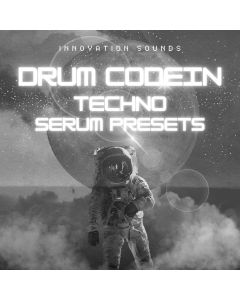 Drum Codein - Techno Serum Presets