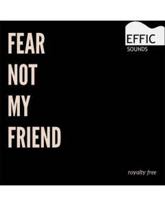 Fear Not My Friend - Dark Metal (Pack)