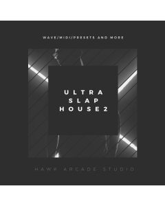 Ultra Slap House 2 (WAVE/MIDI/SERUM) 
