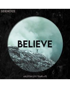 Believe (Matt Nash, Selected, STMPD) - Ableton Live Future House Template
