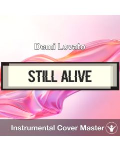 Still Alive - Demi Lovato - Instrumental Cover