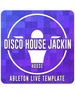 Disco House Jackin Ableton Live Template