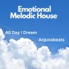 Emotional Melodic House - Anjunabeats & All Day I Dream Style Ableton 