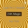 24K Magic Remake