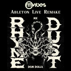Dom Dolla - Rhyme Dust (Ableton Live Remake)