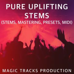 Pure Uplifting (STEMS, Mastering, Presets, MIDI)